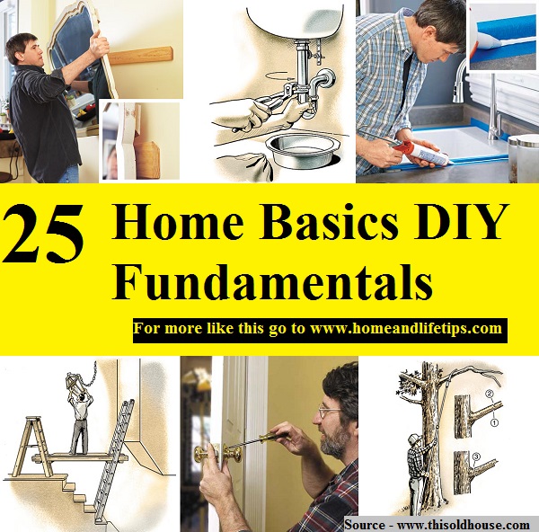 25 Home Basics DIY Fundamentals